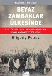 Beyaz Zambaklar Ülkesinde (Ciltli Özel Bez Baskı) - Koridor Yayıncılık