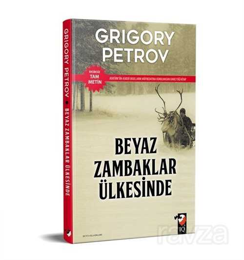 Beyaz Zambaklar Ülkesinde (Tam Metin) - IQ Kültür Sanat Yayıncılık