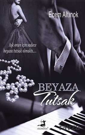 Beyaza Tutsak - 1