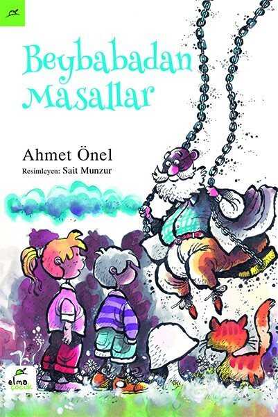 Beybabadan Masallar - Elma Yayınevi