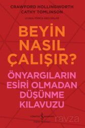 Beyin Nasıl Çalışır? - İş Bankası Yayınları