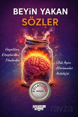 Beyin Yakan Sözler - 1