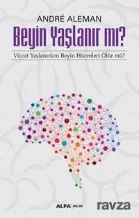 Beyin Yaşlanır mı? - 1