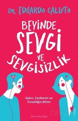 Beyinde Sevgi ve Sevgisizlik - 1