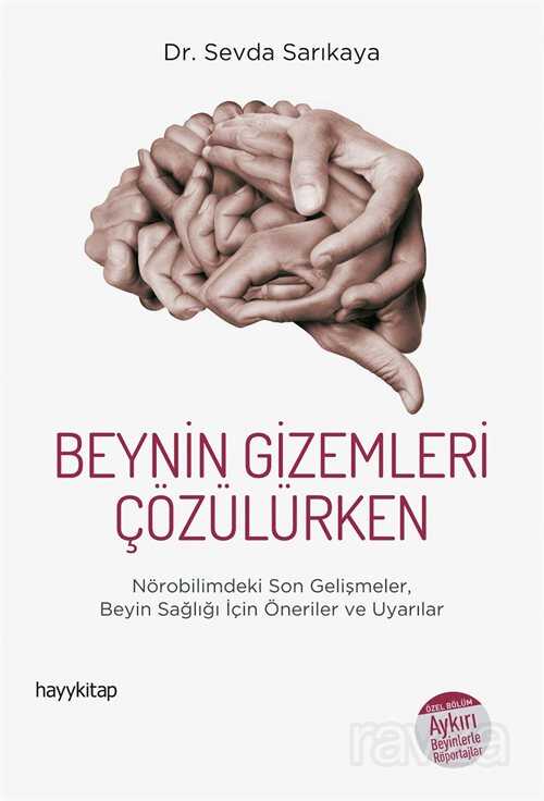 Beynin Gizemleri Çözülürken - Hayy Kitap
