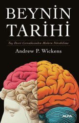 Beynin Tarihi (Karton Kapak) - Alfa Yayınları