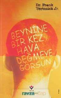 Beynine Bir Kez Hava Değmeye Görsün (Ciltsiz) - 2