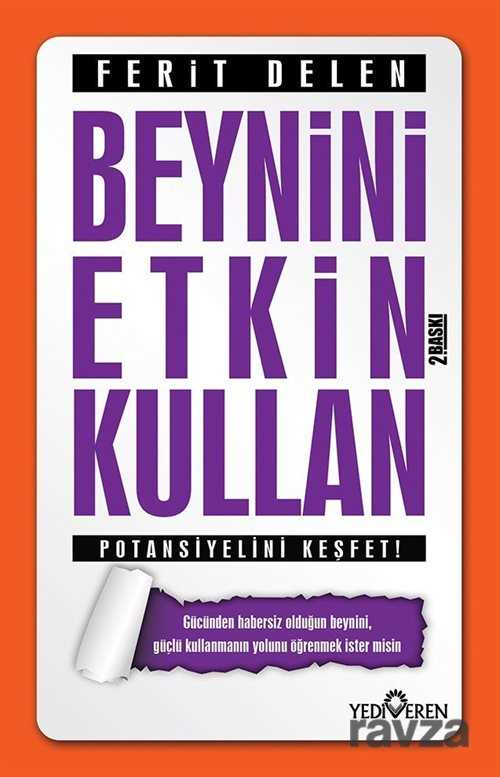 Beynini Etkin Kullan - Yediveren Yayınları
