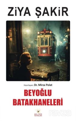 Beyoğlu Batakhaneleri - 1