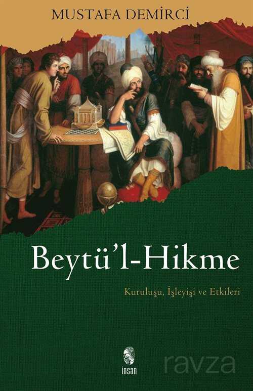 Beytü'l-Hikme - İnsan Yayınları