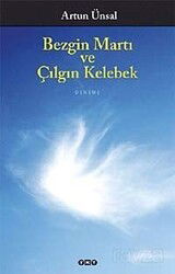 Bezgin Martı ve Çılgın Kelebek - Yapı Kredi Yayınları