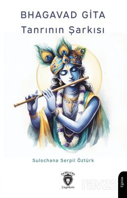 Bhagavad Gita Tanrının Şarkısı - 1