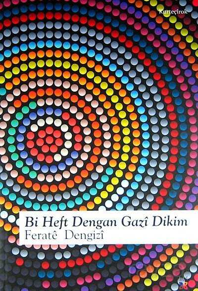 Bi Heft Dengan Gazi Dikim - Lis Yayınları