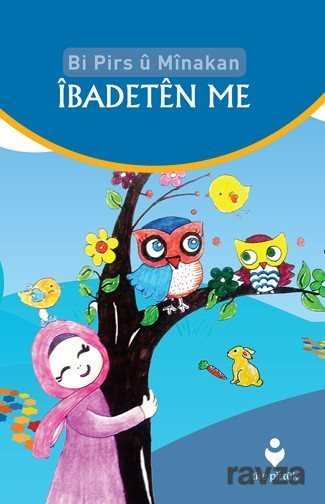 Bi Pirs u Minakan İbadeten Me (Kürtçe Etkinliklerle İbadetlerimiz) - Tire Kitap