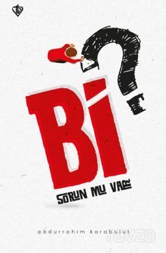 Bi Sorun Mu Var ? - 1