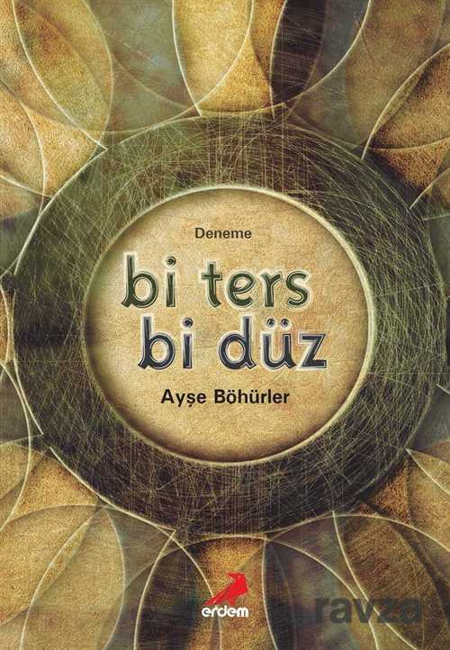 Bi Ters Bi Düz - Erdem Yayınları