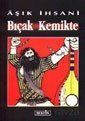 Bıçak Kemikte - 1