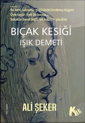 Bıcak kesiği / Işık Demeti - 1