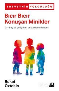 Bıcır Bıcır Konuşan Minikler - 1