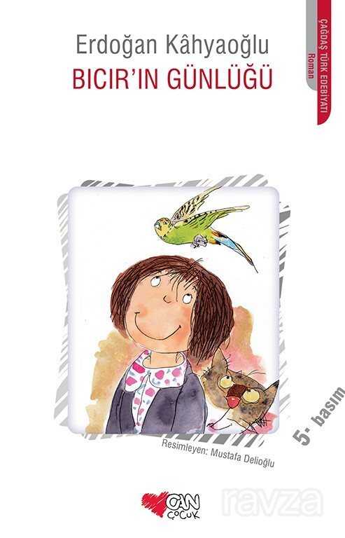 Bıcır'ın Günlüğü - Can Çocuk Yayınları