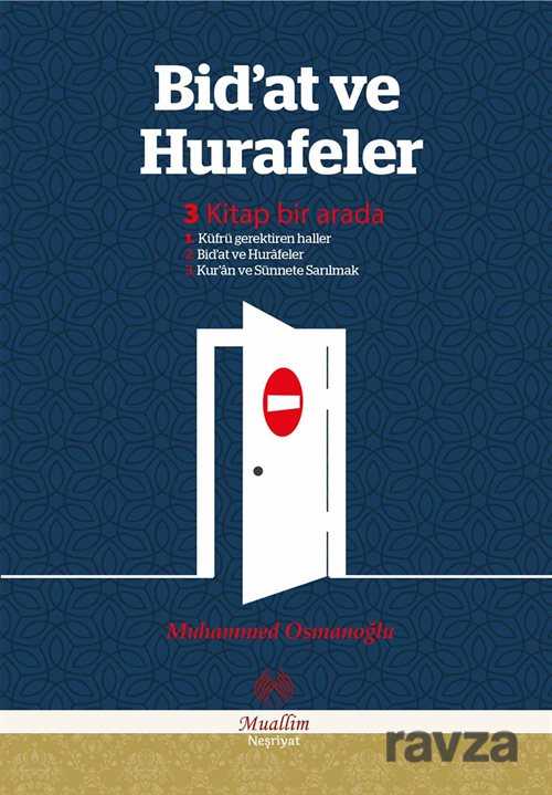Bid'at ve Hurafeler (3 Kitap Birarada) - Muallim Neşriyat