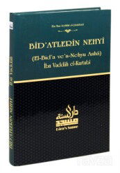 Bid'atlerin Nehyi (El-Bid'a ve'n-Nehyu Anha) - Darus-Sunne