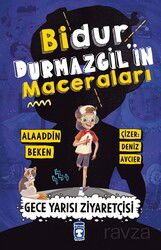 Bidur Durmazgilin Maceraları - Gece Yarısı Ziyaretçisi - Timaş Çocuk Yayınları