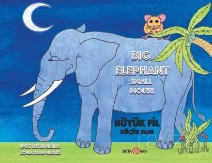 Big Elephant Small Mouse / Büyük Fil Küçük Fare - 1