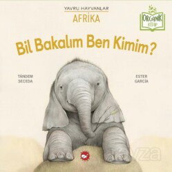 Bil Bakalım Ben Kimim? / Afrika - Beyaz Balina Yayınları