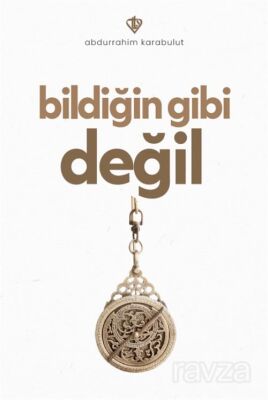 Bildiğin Gibi Değil - 1