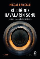 Bildiğiniz Havaların Sonu - Sia Kitap