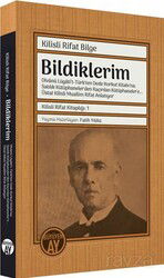 Bildiklerim: Dîvanü Lügati't-Türk'ten Dede Korkut Kitabı'na; Satılık Kütüphaneler'den Kaçırılan Kütü - Büyüyenay Yayıncılık