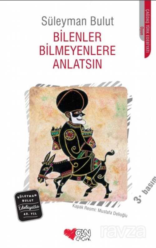 Bilenler Bilmeyenlere Anlatsın - Can Çocuk Yayınları