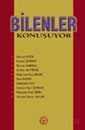 Bilenler Konuşuyor - Türk Edebiyatı Vakfı