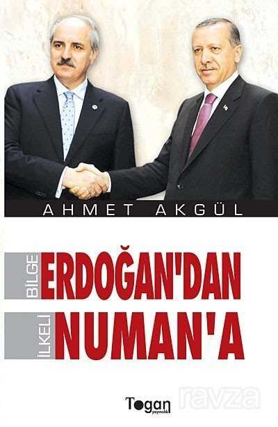 Bilge Erdoğan'dan İlkeli Numan'a - 1