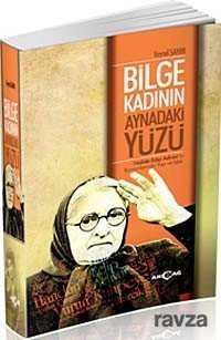 Bilge Kadının Aynadaki Yüzü - Akçağ Yayınları