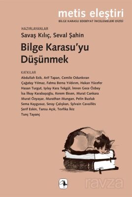 Bilge Karasu'yu Düşünmek - 1
