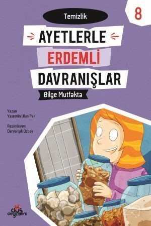 Bilge Muftakta -Temizlik / Ayetlerle Erdemli Davranışlar 8 - Düş Değirmeni Kitaplığı