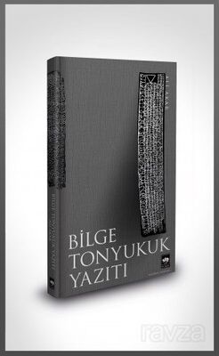 Bilge Tonyukuk Yazıtı - 1