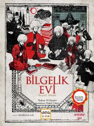 Bilgelik Evi Beytül Hikme - Nar Yayınları