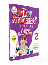 Bilgi Atölyesi 2. Sınıf Yeni Nesil Tüm Dersler Soru Bankası - Damla Yayınevi - Eğitim