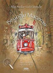 Bilgi Avcıları Gizli Görevde / Beyoğlu Macerası - Yapı Kredi Yayınları