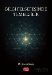 Bilgi Felsefesinde Temelcilik - Nobel Bilimsel