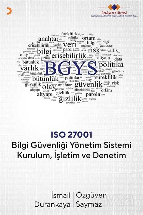 Bilgi Güvenliği Yönetim Sistemi Kurulum, İşletim ve Denetim - Cinius Yayınları