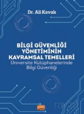 Bilgi Güvenliği Yönetiminin Kavramsal Temelleri - 1