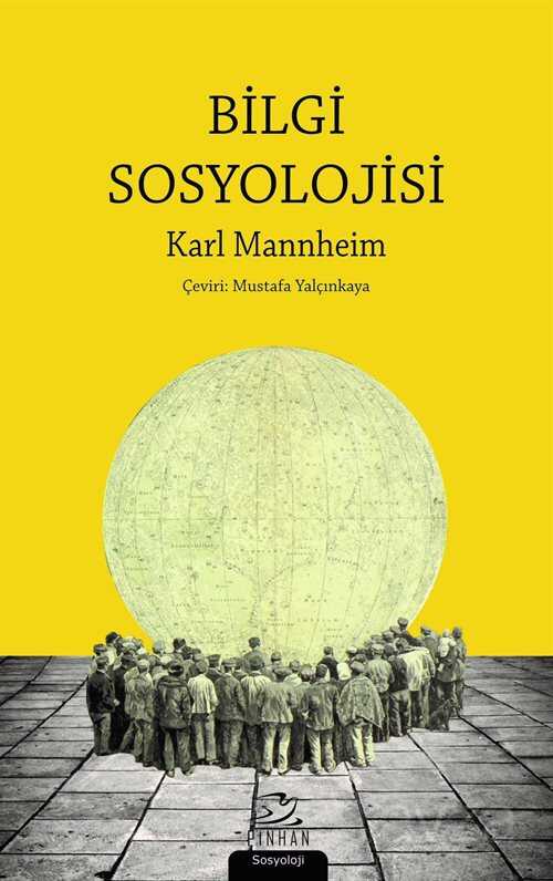 Bilgi Sosyolojisi - Pinhan Yayıncılık