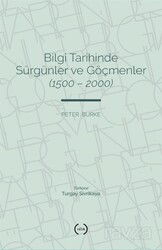 Bilgi Tarihinde Sürgünler ve Göçmenler (1500-2000) - Islık Yayınları