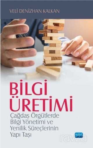 Bilgi Üretimi - 1