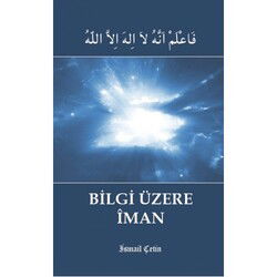 Bilgi Üzere Iman - Dilara Yayınları