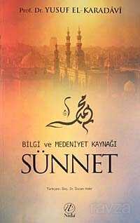 Bilgi ve Medeniyet Kaynağı Sünnet - Nida Yayınları